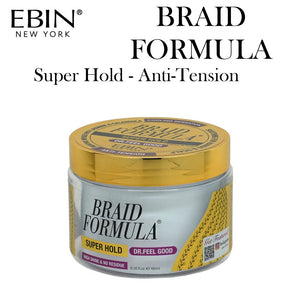 Ebin "Braid Formula" Dr Feel Good Super Hold - Anti-Tension Conditioning Gel