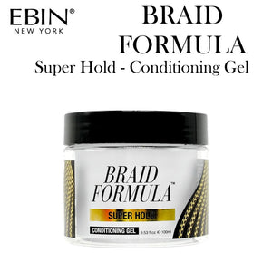 Ebin "Braid Formula" Super Hold - Conditioning Gel