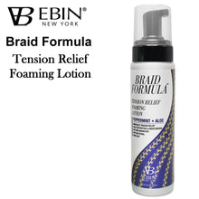 Ebin Braid Formula "Tension Relief Foaming Lotion", 8.5 oz
