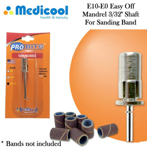 Medicool Bit, E10-E0 Easy Off Mandrel 3/32' Shaft for Sanding Band