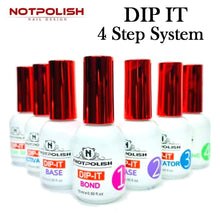 NotPolish DIP IT "4 Step System"